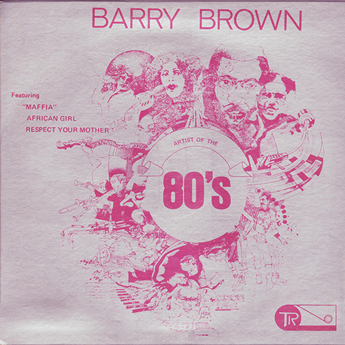 Artist Of The 80s aka Maffia (Barry Brown)